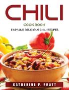 Chili Cookbook: Easy and Delicious Chili Recipes