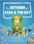 Between Ezra And The Key