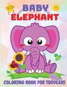 Baby Elephant Coloring Book for Kids