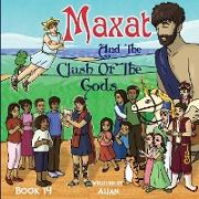 Maxat and the Clash of the Gods