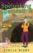 Spelunking Speculation