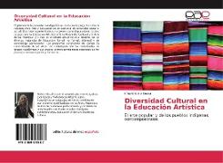 Diversidad Cultural en la Educación Artística