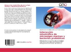 Interacción mixotrófica de microalgas marinas y bacterias probióticas