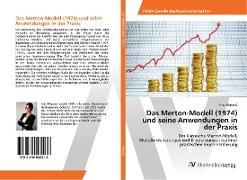 Das Merton-Modell (1974) und seine Anwendungen in der Praxis