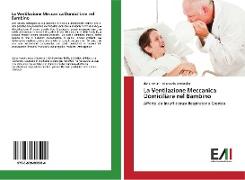 La Ventilazione Meccanica Domiciliare nel Bambino