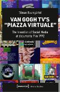 Van Gogh TV's »Piazza Virtuale«