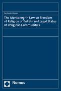 The Montenegrin Law on Freedom of Religion or Beliefs and Legal Status of Religious Communities