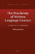The Diachrony of Written Language Contact: A Contrastive Approach