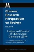 Chinese Research Perspectives on Society, Volume 8: Analysis and Forecast of China's Social Conditions (2019)