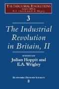 The Industrial Revolution in Britain II, Volume 3
