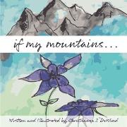 if my mountains