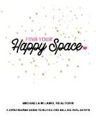 Find Your Happy Space