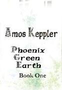Phoenix Green Earth Book One