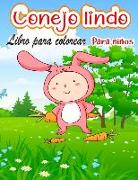 Libro para colorear de conejos para niños: Páginas para colorear de conejos fáciles y divertidas con conejitos súper lindos y adorables, libro para co