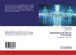 Importance of GLP in Toxicology