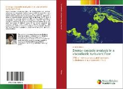 Energy cascade analysis in a viscoelastic turbulent flow