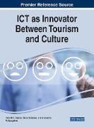 ICT as Innovator Between Tourism and Culture