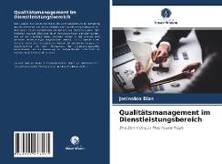 Qualitätsmanagement im Dienstleistungsbereich