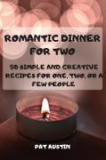 ROMANTIC DINNER FOR TWO