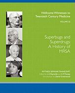 Superbugs and Superdrugs: A History of Mrsa