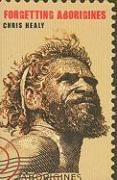 Forgetting Aborigines