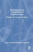 Parenthood and Immigration in Psychoanalysis