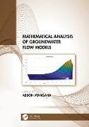 Mathematical Analysis of Groundwater Flow Models