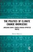 The Politics of Climate Change Knowledge