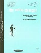 The Wayfaring Stranger: Arranged for Three Players at One Piano