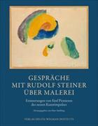 Gespräche mit Rudolf Steiner über Malerei