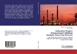 Industrial Project Procurement Utilizing Analytic Hierarchy Process
