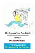 104 Days of the Pandemic