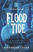 Flood Tide: An Epic Novel of the Greek Invasion of Persia