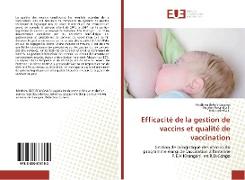 Efficacité de la gestion de vaccins et qualité de vaccination
