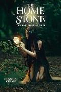 The Last Mage: The Home Stone Volume 1