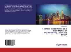 Financial Instruments as a New Model of Implementing Cohesion Policy