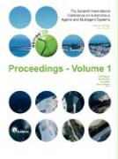 Proceedings of the 7th International Conference on Autonomous Agents and Multiagent Systems (Aamas 2008) - Volume 1