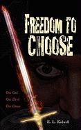 Freedom to Choose