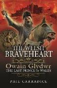 The Welsh Braveheart