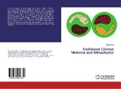 Traditional Chinese Medicine and Metaphysics