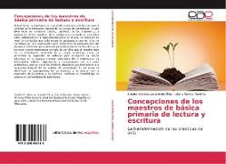 Concepciones de los maestros de básica primaria de lectura y escritura