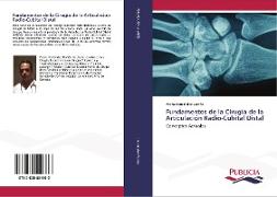 Fundamentos de la Cirugía de la Articulación Radio-Cubital Distal