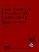 High Intensity and High Brightness Hadron Beams: 20th ICFA International Beam Dynamics Workshop on High Intensity and High Brightness Hadron Beams ICF