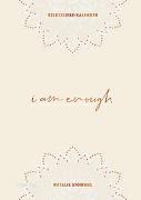 »I am enough« – Mein Selbstliebe-Kalender