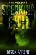 Speaking Evil