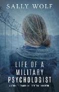 Life of a Military Psychologist: A Story of Tragedy & Spiritual Awakening