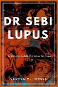 DR SEBI LUPUS
