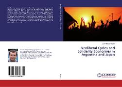 Neoliberal Cycles and Solidarity Economies in Argentina and Japan