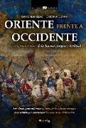 Oriente Frente a Occidente