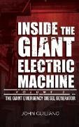 Inside the Giant Electric Machine, Volume 2